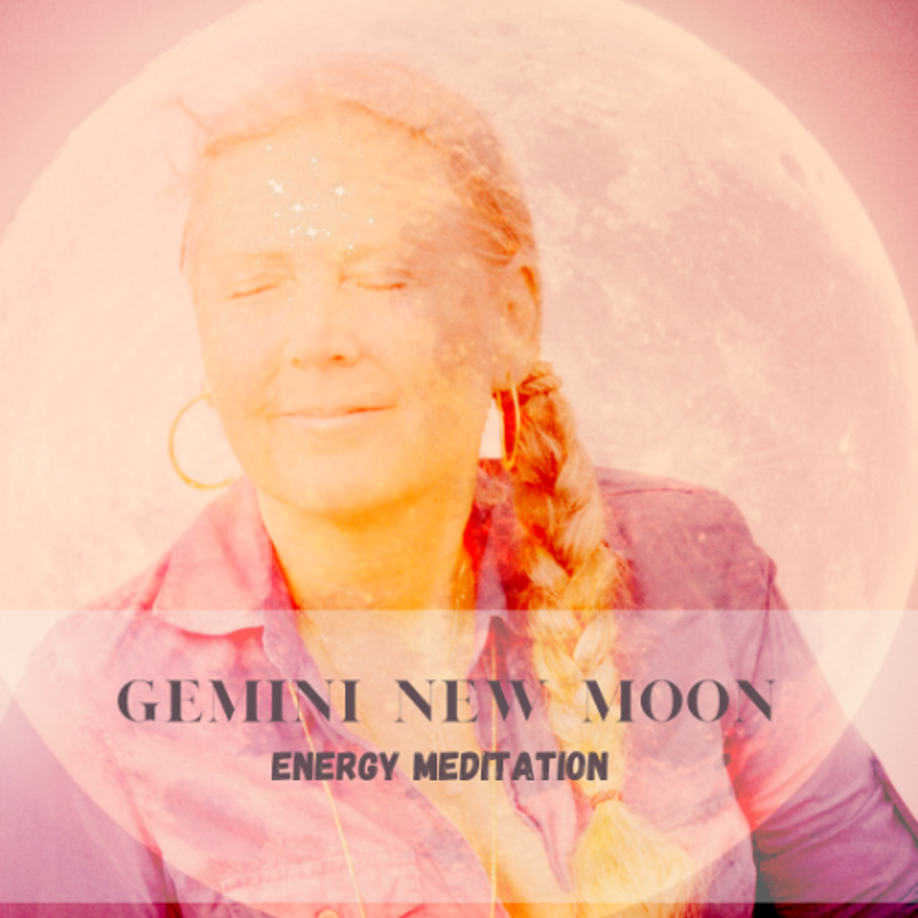 Aligning with a new dimension -  Gemini New Moon Energy Meditation - 26 of May 2025