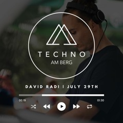 David Radi @ Techno Am Berg | July  29th 2023
