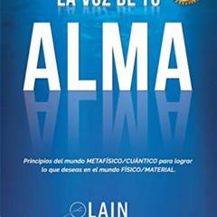 FREE PDF 🖊️ La Voz de tu Alma (Spanish Edition) by  Lain García Calvo PDF EBOOK EPUB