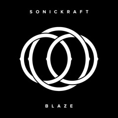 Sonickraft - Blaze (Out Of Office)