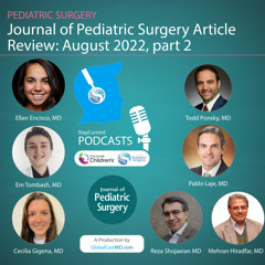 Journal of Pediatric Surgery Article Review: August 2022, Part 2