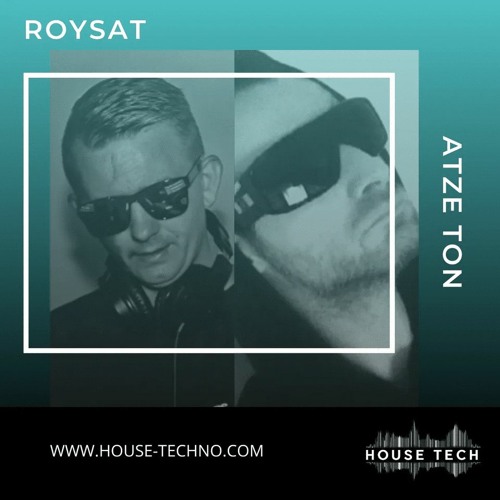 Roysat Unerground Selection on Fnoob Radio - Atze Ton In The Mix