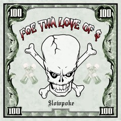 Foe Tha Love Of $