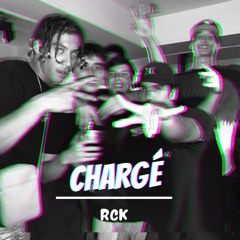 RCK - CHARGÉ