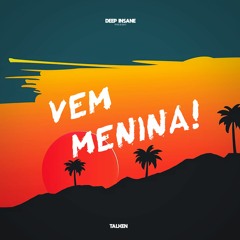 Talken - Vem Menina [FREE DOWNLOAD]