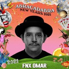 FNX Omar @ ABRACADABRA NEW YEARS 2021