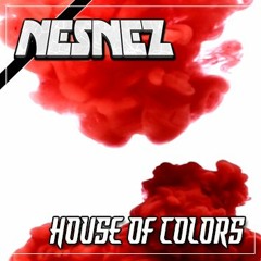 NESNEZ - HOUSE OF COLORS