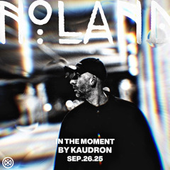 in the moment: by Kaudron 26.09.25