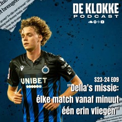 De Klokke S23-24 E09 "Deila's missie: élke match vanaf minuut één erin vliegen"