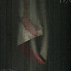 LAZY