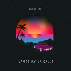 Vamos Pa' La Calle