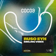 Ruso Eyh - Smiling Vibes