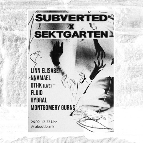 Hybral DJ Set x SUBVERTED x ://about blank x 26.09.2021