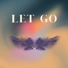 Let Go