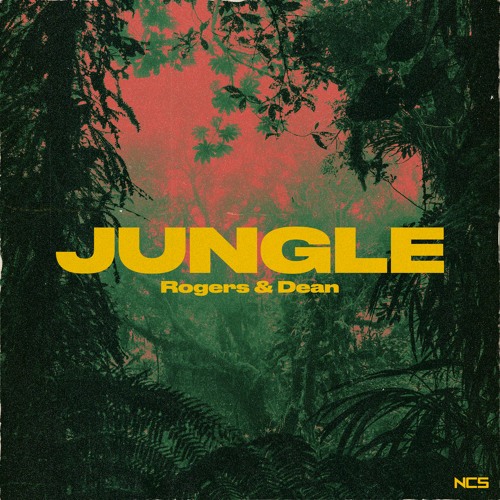Rogers & Dean - Jungle [NCS Release]