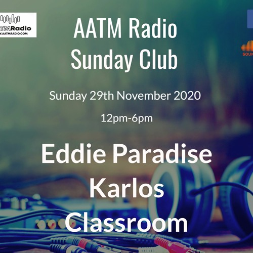 Eddie Paradise Live - The Sunday Club - AATM Radio 29th November