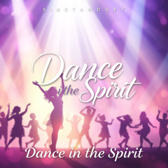 Dance in the spirit