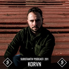 SUBSTANTIV podcast 201 KORVN