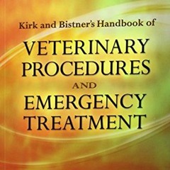 [PDF] ❤️ Read Kirk & Bistner's Handbook of Veterinary Procedures and Emergency Treatment by  Ric