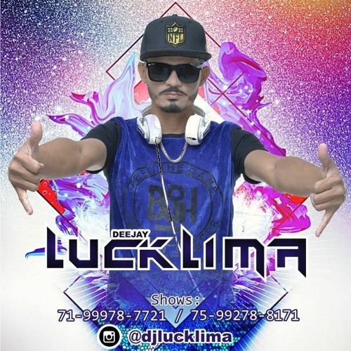 Set Março  - Dj Luck Lima  -  2020