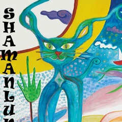 Tu Camino - shamanluna "from another galaxy"