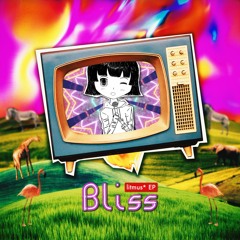 [OUT NOW] litmus* EP Project Vol.1 : Bliss [Preview]