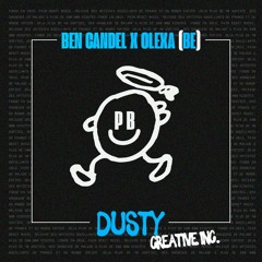 Ben Candel X Olexa (BE) - Dusty (Original Mix)