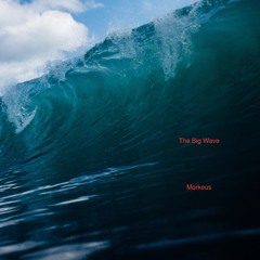 The Big Wave