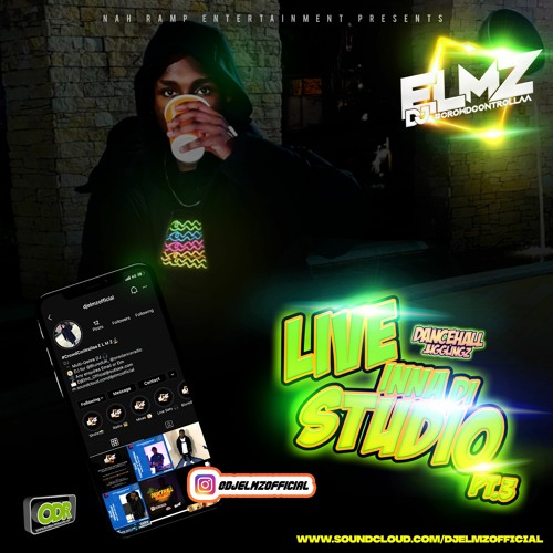 Live Inna Di Studio Pt.3 | Dancehall / Bashment | @DJELMZOFFICIAL