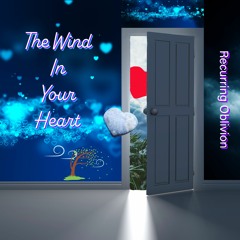 The Wind In Your Heart
