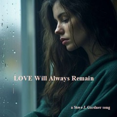 LOVE will always remain