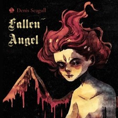 ✞✞✞ Fallen angel ✞✞✞