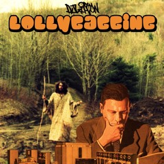 Lollygagging