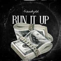 Frasskydd - Run It Up(Official Audio)