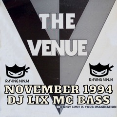 The Venue Novemeber 1994 Dj Lix Mc Bass (Spennymoor)