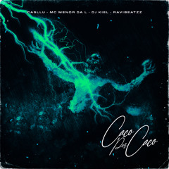 Caco por Caco (feat. MC Menor da L)