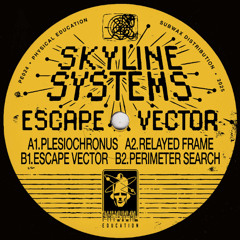 PREMIERE: Skyline Systems - Escape Vector
