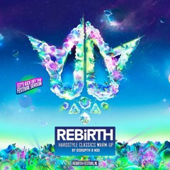 REBiRTH Festival 2024 | Hardstyle Classics Warm-Up | Disruptiv & NDO