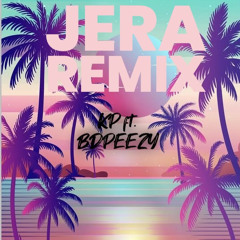 Jera (Vibe0h9 remix) ft. BDPeezy