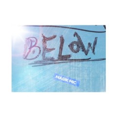 MAGIK MIC - BELOW