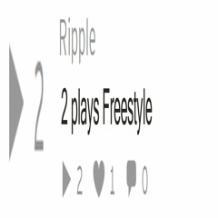 2 Plays Freestyle