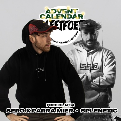 SERO X PARRA MIER - SPLENETIC (FREE BLEETTUNE)