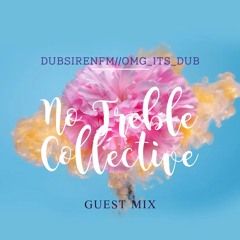 NO TREBLE COLLECTIVE - GUEST MIXES