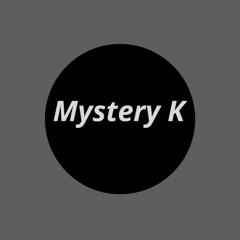 Mystery K