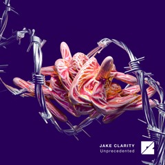 Jake Clarity - Unprecedented