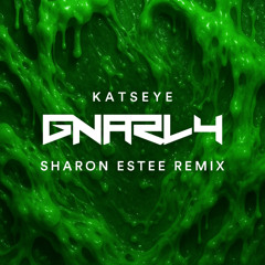 KATSEYE - Gnarly (Sharon Estee Remix)