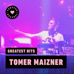 Tomer Maizner - Forever Greatest Hits