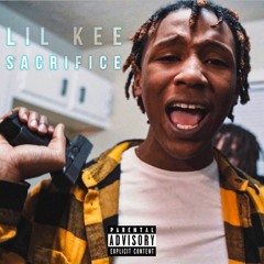 Lil Kee - Sacrifice