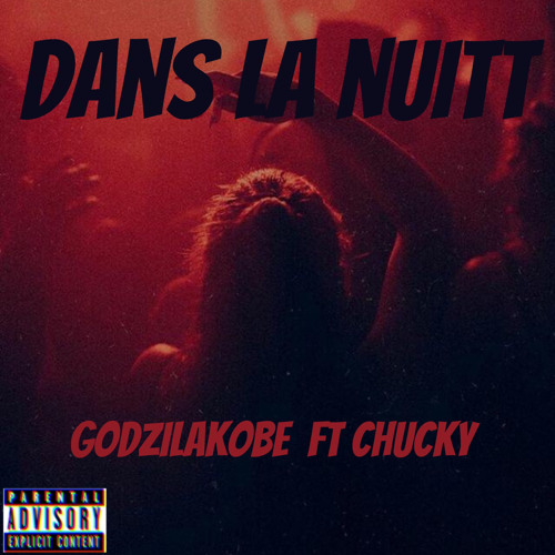 dans la nuitt ft Chucky