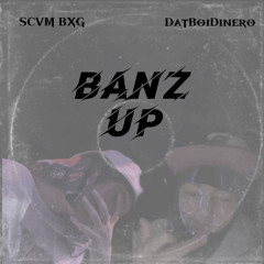 Banz up ft(SCVM BXG